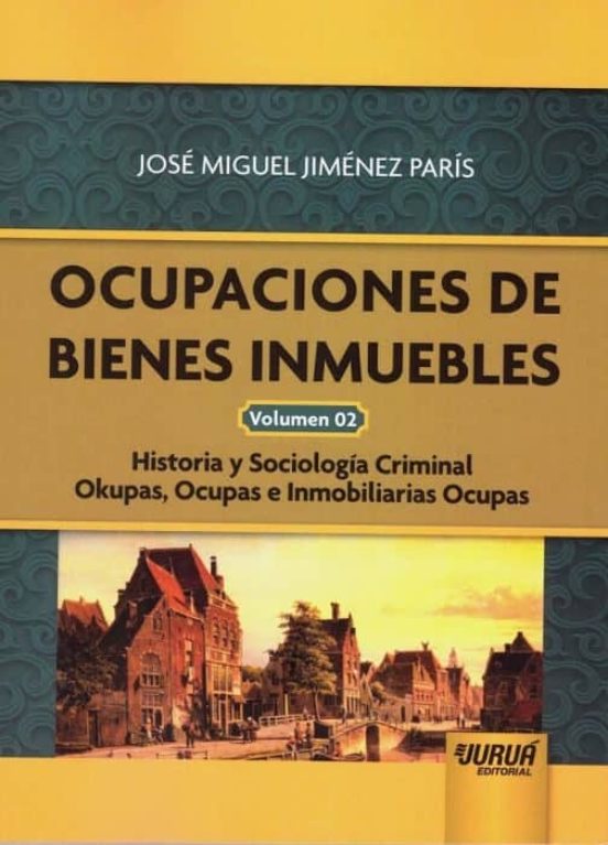 Ocupaciones De Bienes Inmuebles Vol. Ii