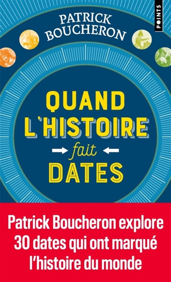 Quand L Histoire Fait Dates