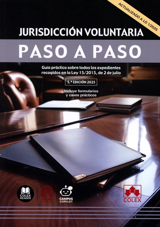 Jurisdicción Voluntaria. Paso A Paso