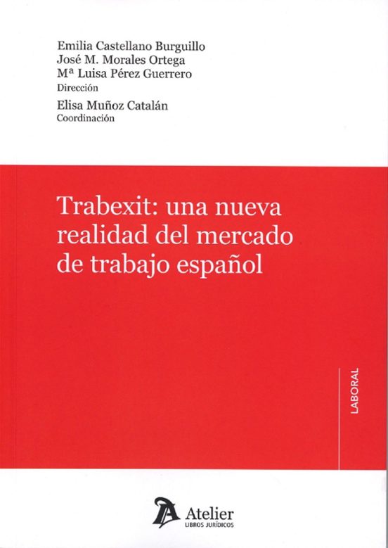 Trabexit: Una Nueva Realidad Del Mercado De Trabajo Español