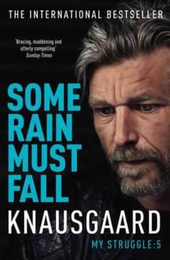 Some Rain Must Fall: My Struggle Book 5
