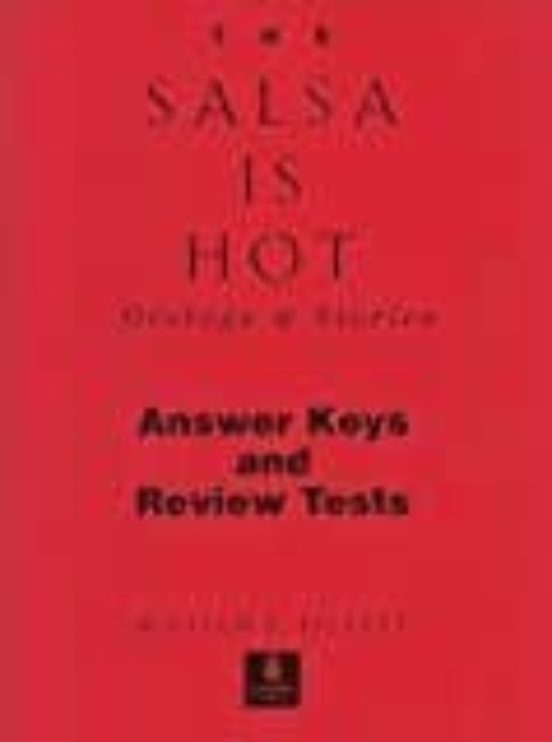 Salsa Is Hot The Dialogs And Stories Answer Key And Review Tests
