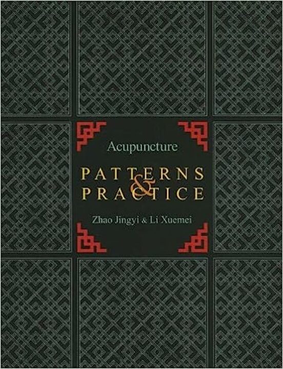 Acupuncture Patterns & Practice