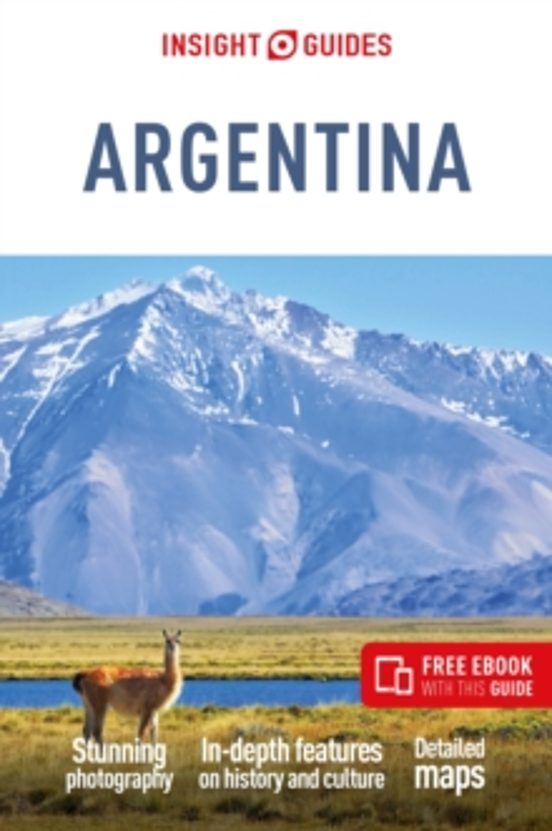 Insight Guides Argentina: Travel Guide With Ebook