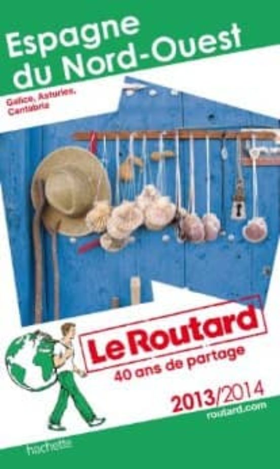 Espagne Du Nord-ouest: Galice Asturies Cantabrie: 2013-2014