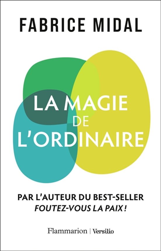 La Magie De L Ordinaire