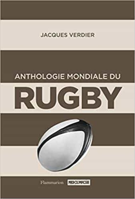 Anthologie Mondiale Du Rugby