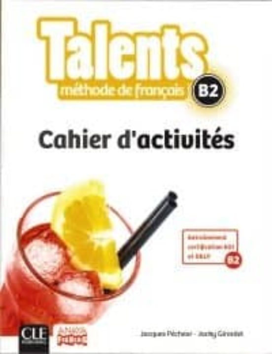 Talents. Cahier D Activites B2