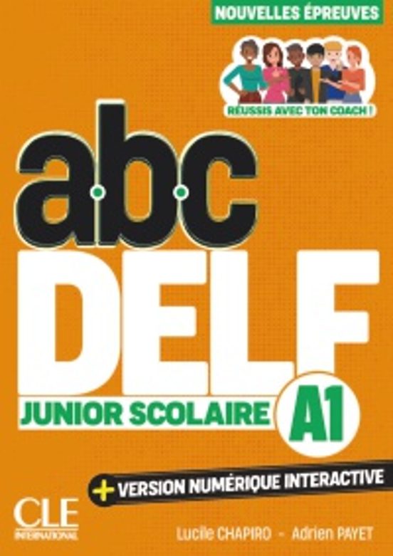 Abc Delf Junior Scolaire. Niveau A1