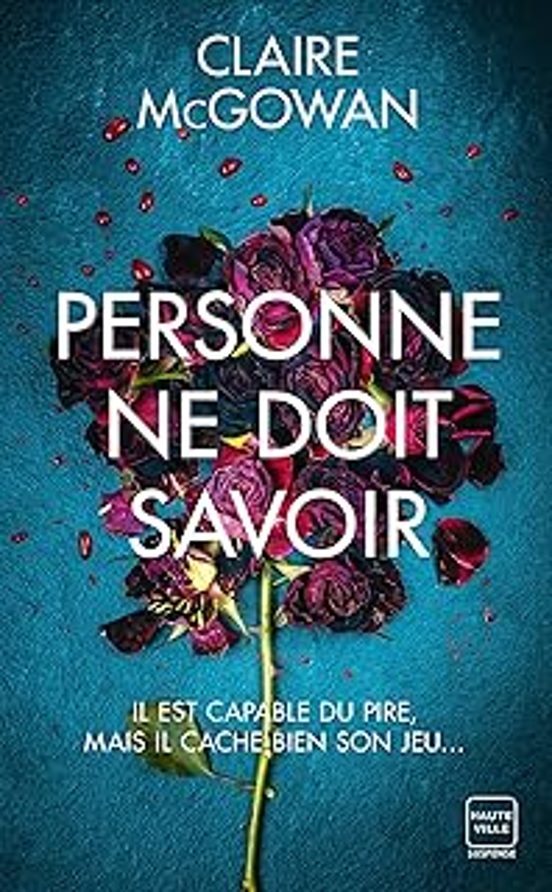 Personne Ne Doit Savoir