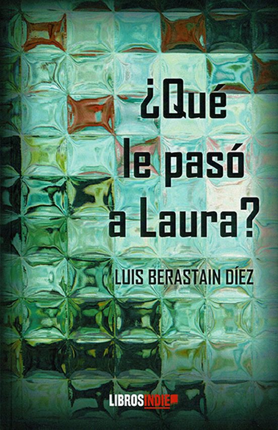 ¿qué Le Pasó A Laura?