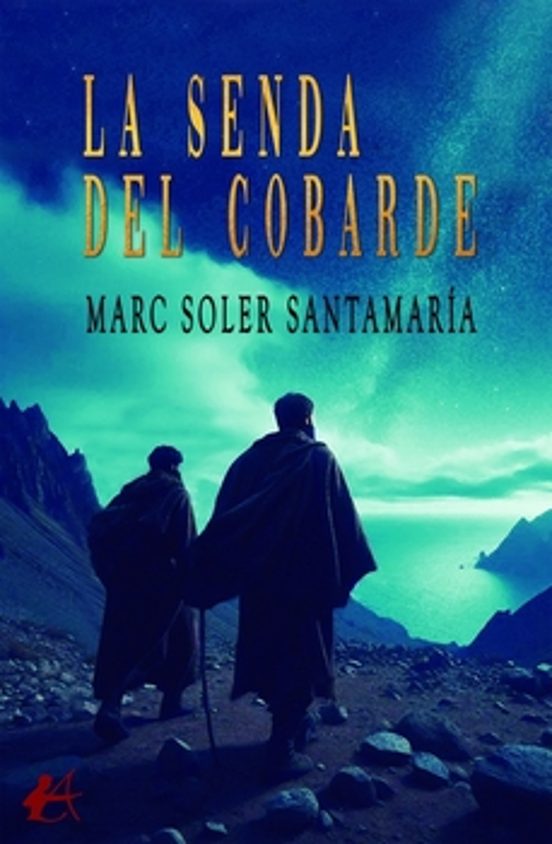 La senda del cobarde