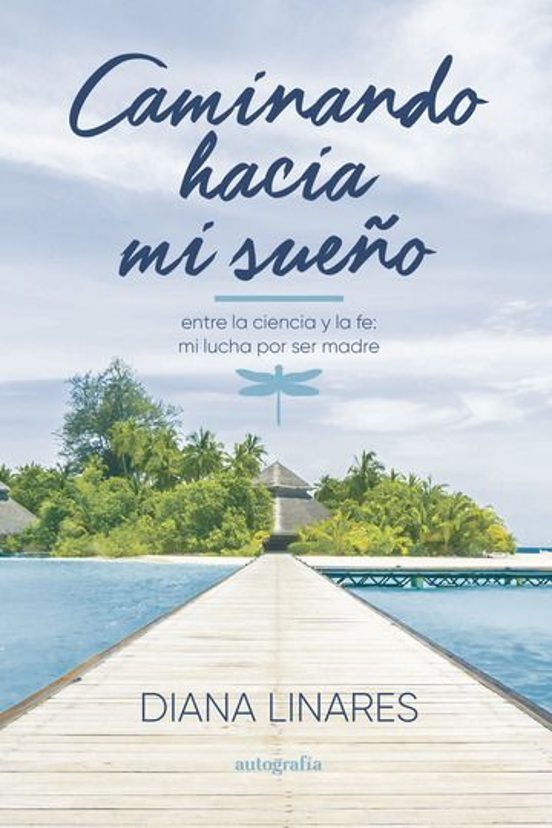 Caminando Hacia Mi Sueño