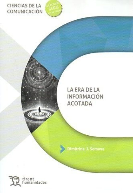 La Era De La Información Acotada