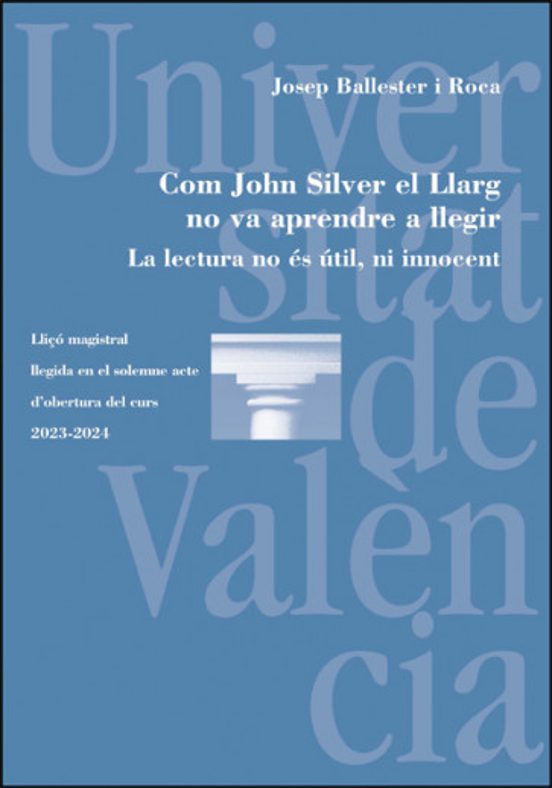 Com John Silver El Llarg No Va Aprendre A Llegir