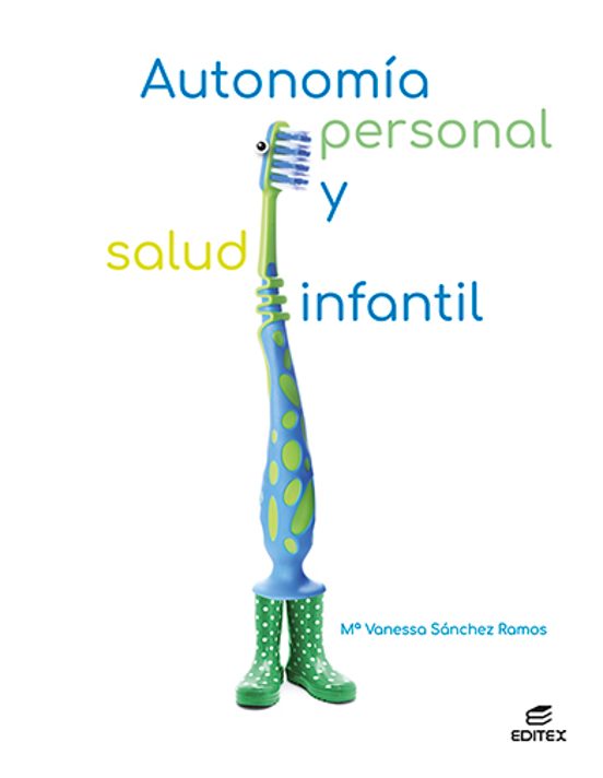 Autonomía Personal Y Salud Infantil
