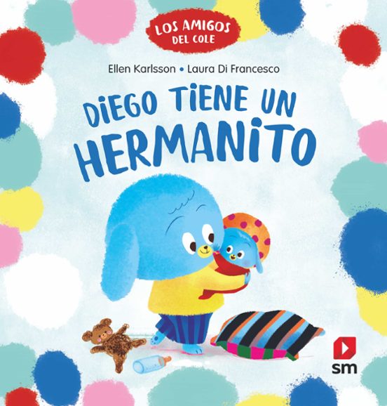Los Amigos Del Cole: Diego Tiene Un Hermanito
