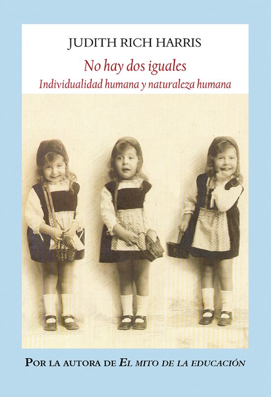 No Hay dos Iguales: Individualidad Humana y Naturaleza Humana