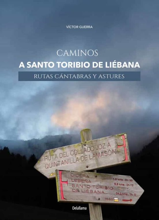 Caminos A Santo Toribio De Liebana