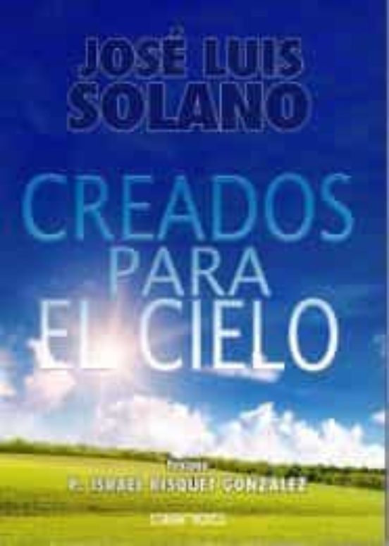 Creados Para El Cielo