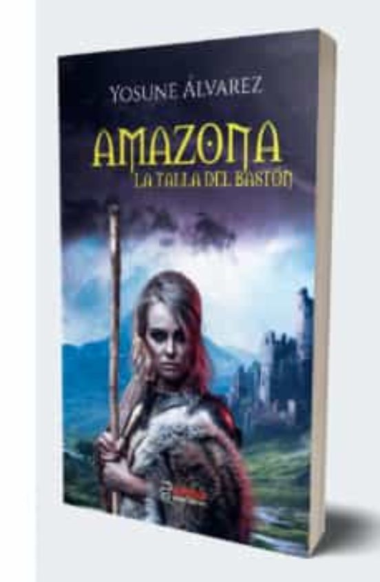 Amazona. La Talla Del Baston