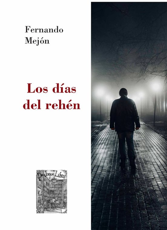 Los Días Del Rehén
