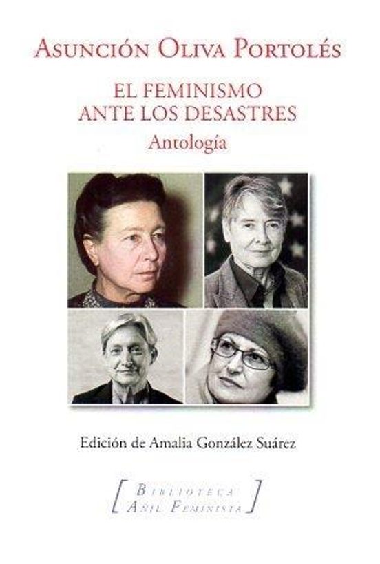 Feminismo Ante Los Desastres El. Antologia