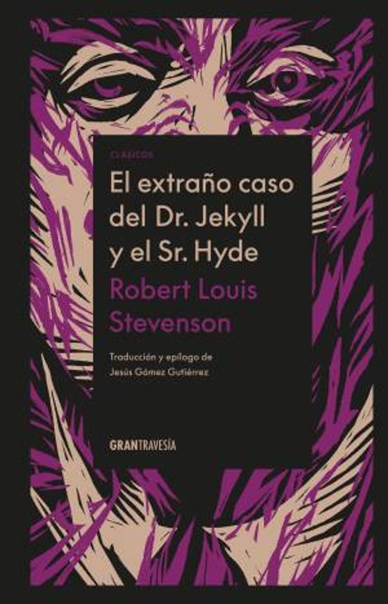 El Extraño Caso Del Dr. Jekyll Y El Sr. Hyde