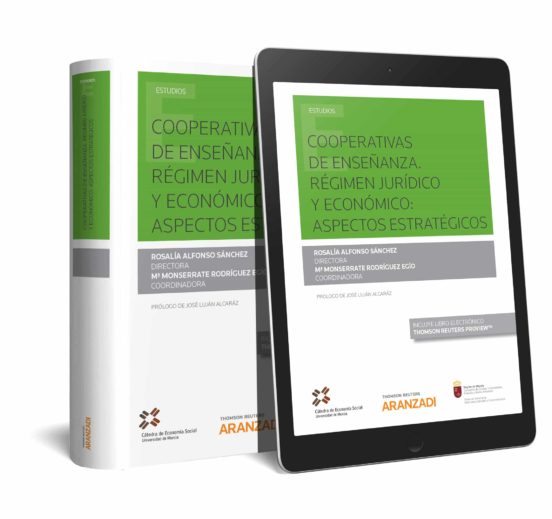 Cooperativas De Enseñanza. Regimen Juridico Y Economico: Aspectos Estr