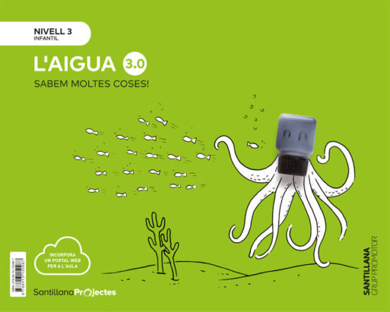 Laigua Nivell 3 Infantil 5 Anys Serie Sabem Moltes Coses! 3.0 Ed 2019