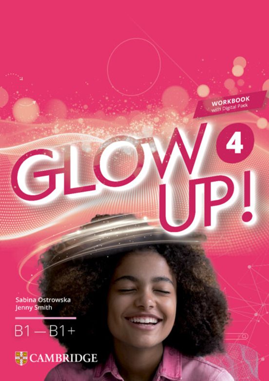 Glow Up! Level 4 Workbook With Digital Pack English for Spanish Speake
