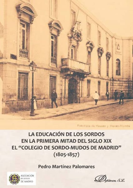 Educacion De Los Sordos En La Primera Mitad Del Siglo Xix La