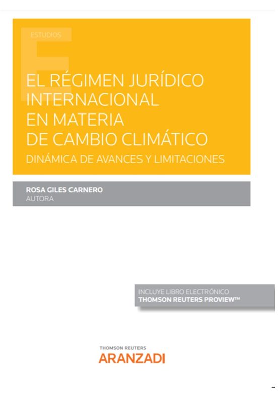 Régimen Jurídico Internacional En Materia De Cambio Climático.dinámica