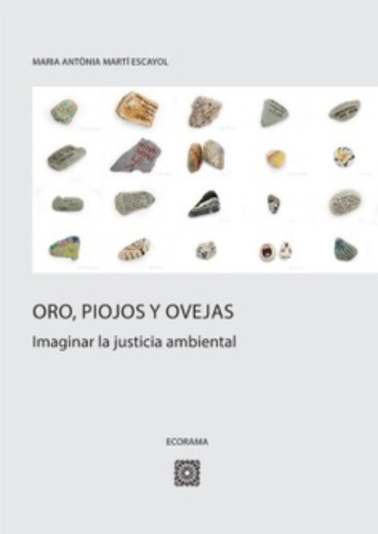 Oro Piojos Y Ovejas.imaginar La Justicia Ambiental