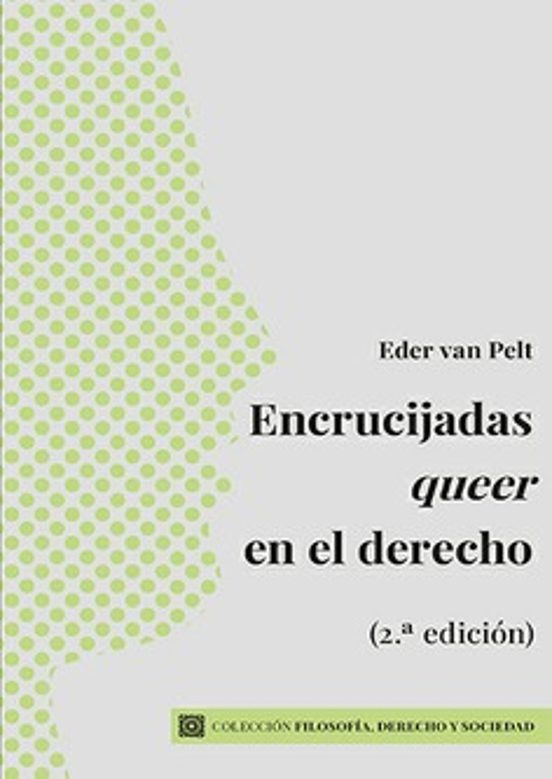 Encrucijadas Queer En El Derecho