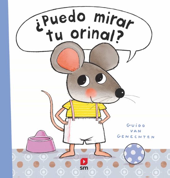 ¿Puedo Mirar Tu Orinal?