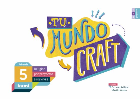 Tu Mundo Craft Primaria por Proyectos Kumi Ed 2017