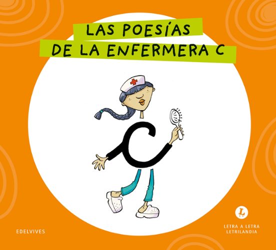 Las Poesías de la Enfermera C Letra a Letra Letrilandia 2026
