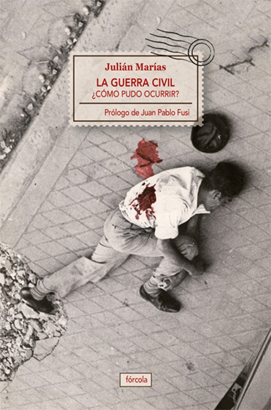 La Guerra Civil: ¿como Pudo Ocurrir?