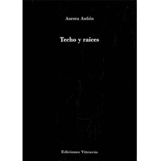 Techo Y Raices