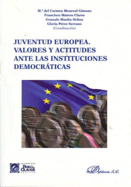 Juventud Europea. Valores Y Actitudes Ante Las Instituciones Democráticas
