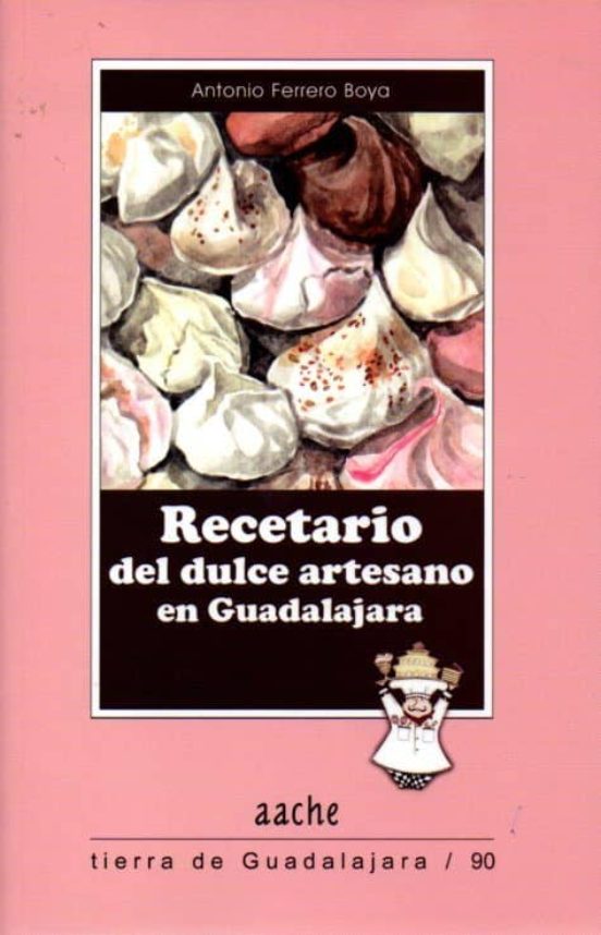 Recetario Del Dulce Artesano En Guadalajara