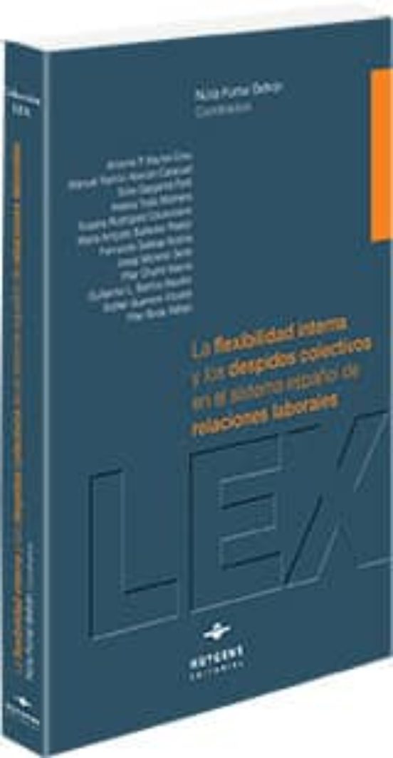 Flexibilidad Interna Y Los Despidos Colectivos En El Sistema. Español