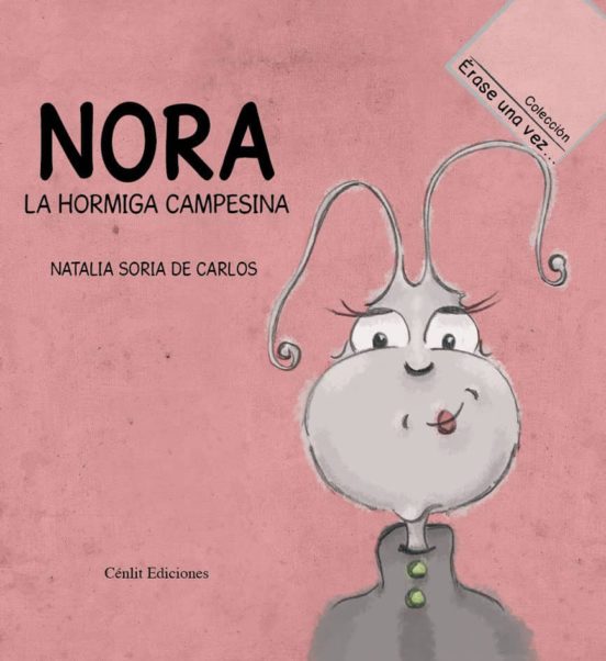 Nora La Hormiga Campesina