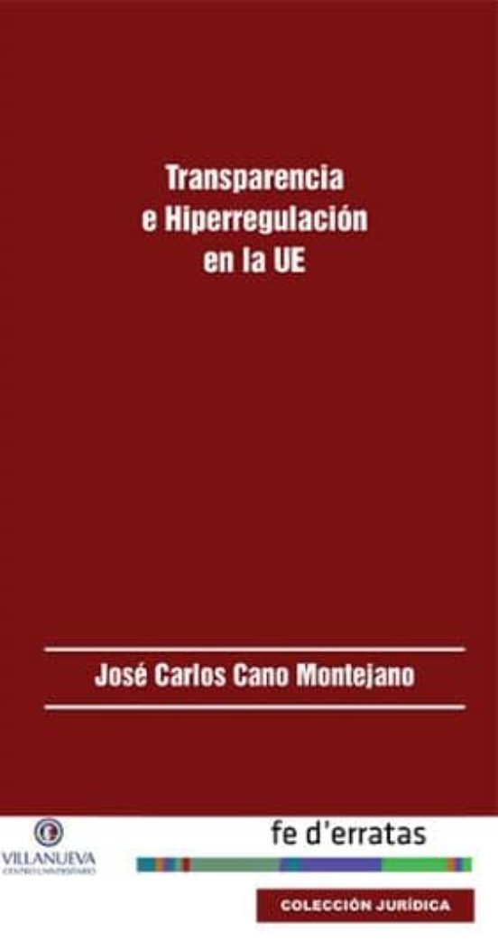 Transparencia E Hiperregulacion En La Ue