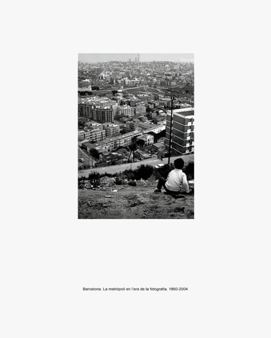 Barcelona. La Metropoli En L Era De La Fotografia 1860-2004