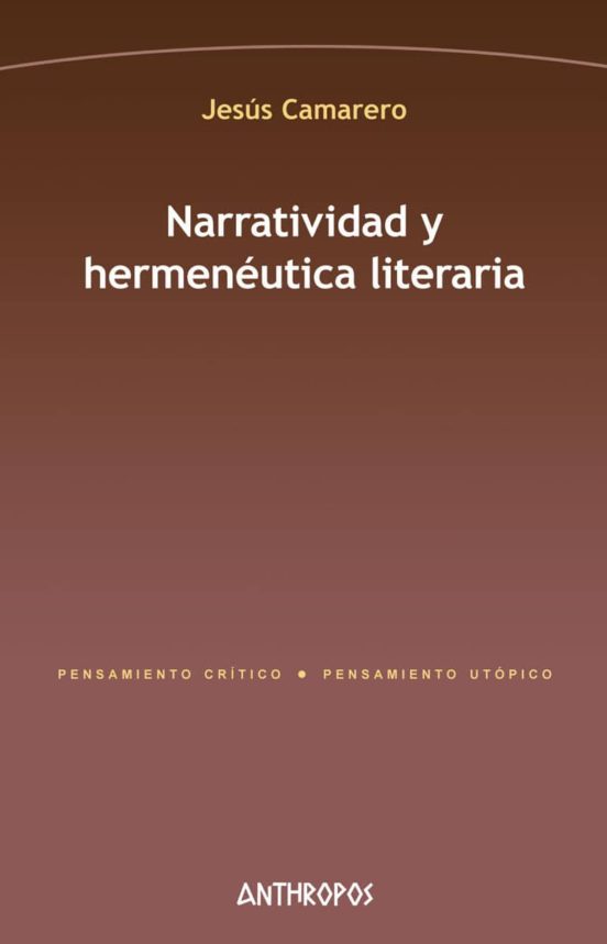 Narratividad Y Hermenéutica Literaria