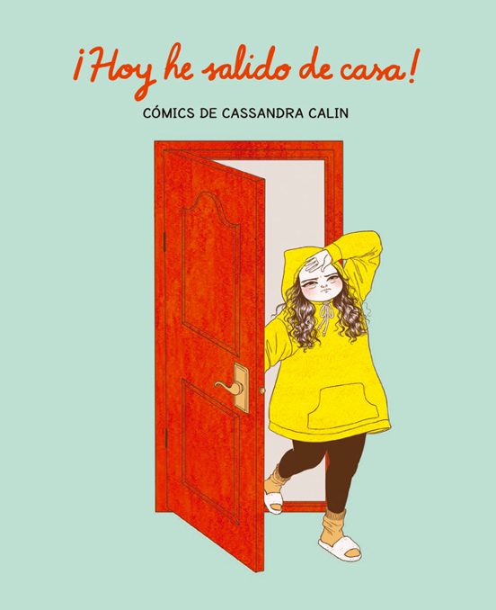 ¡Hoy He Salido De Casa!