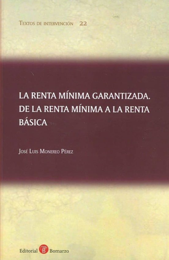 Renta Minima Garantizada. De La Renta Minima A La Renta Basica