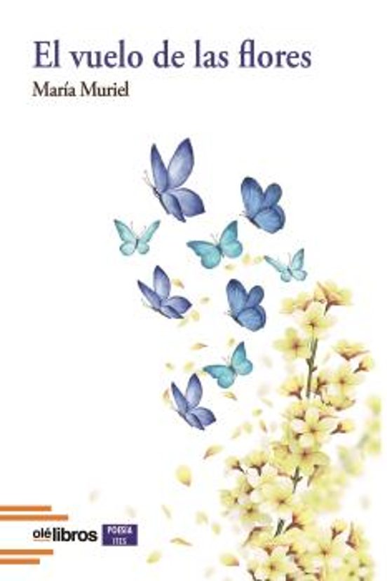 El Vuelo De Las Flores
